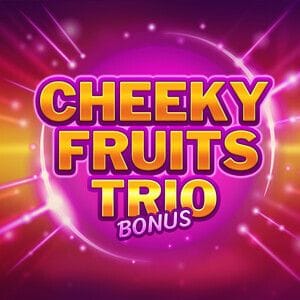 Cheeky Fruits Trio
